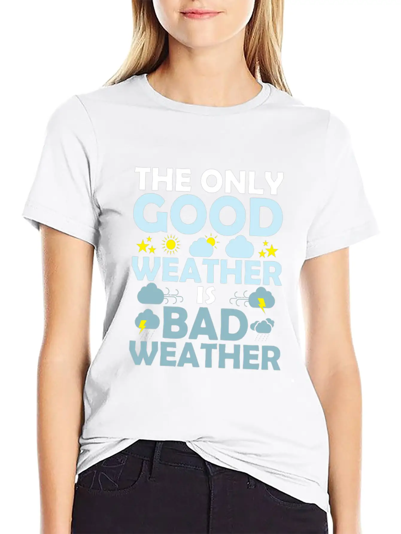 The Only Good Weather Is Bad Weather Storm Meteor Basic Graphic T-Shirt – Daily Comfort In Soft Cotton