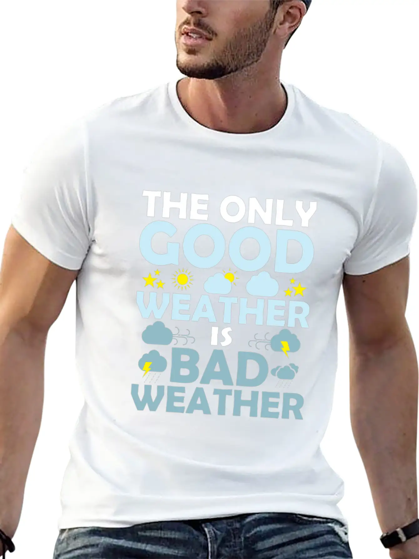 The Only Good Weather Is Bad Weather Storm Meteor Basic Graphic T-Shirt – Daily Comfort In Soft Cotton