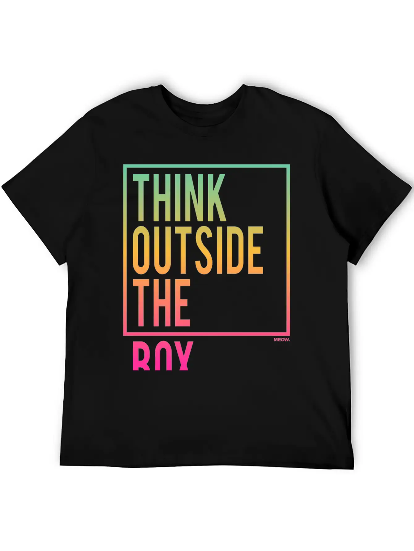 Think Outside The Box Stylish Everyday T-Shirt – Unisex Basic Cotton Tee