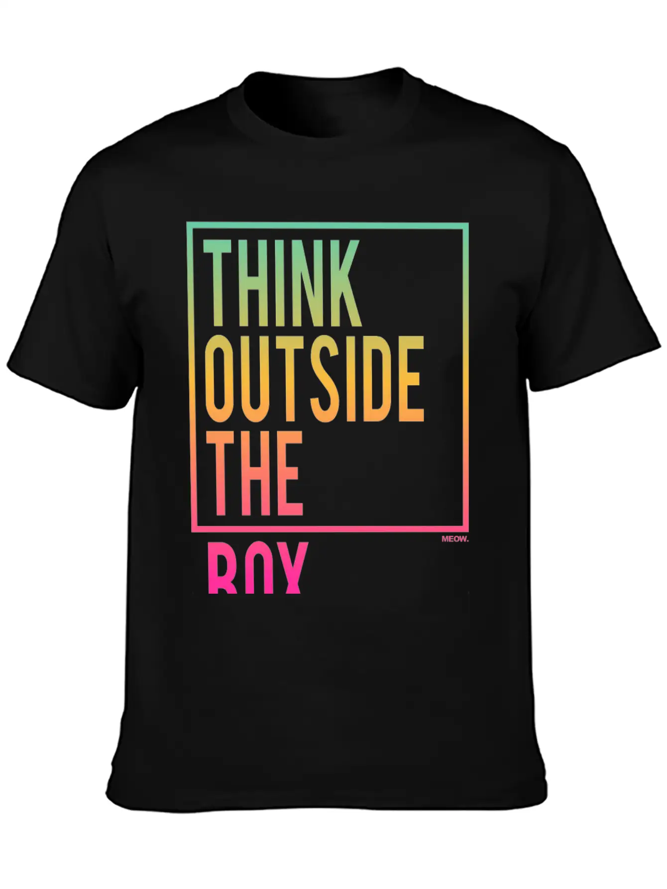 Think Outside The Box Stylish Everyday T-Shirt – Unisex Basic Cotton Tee