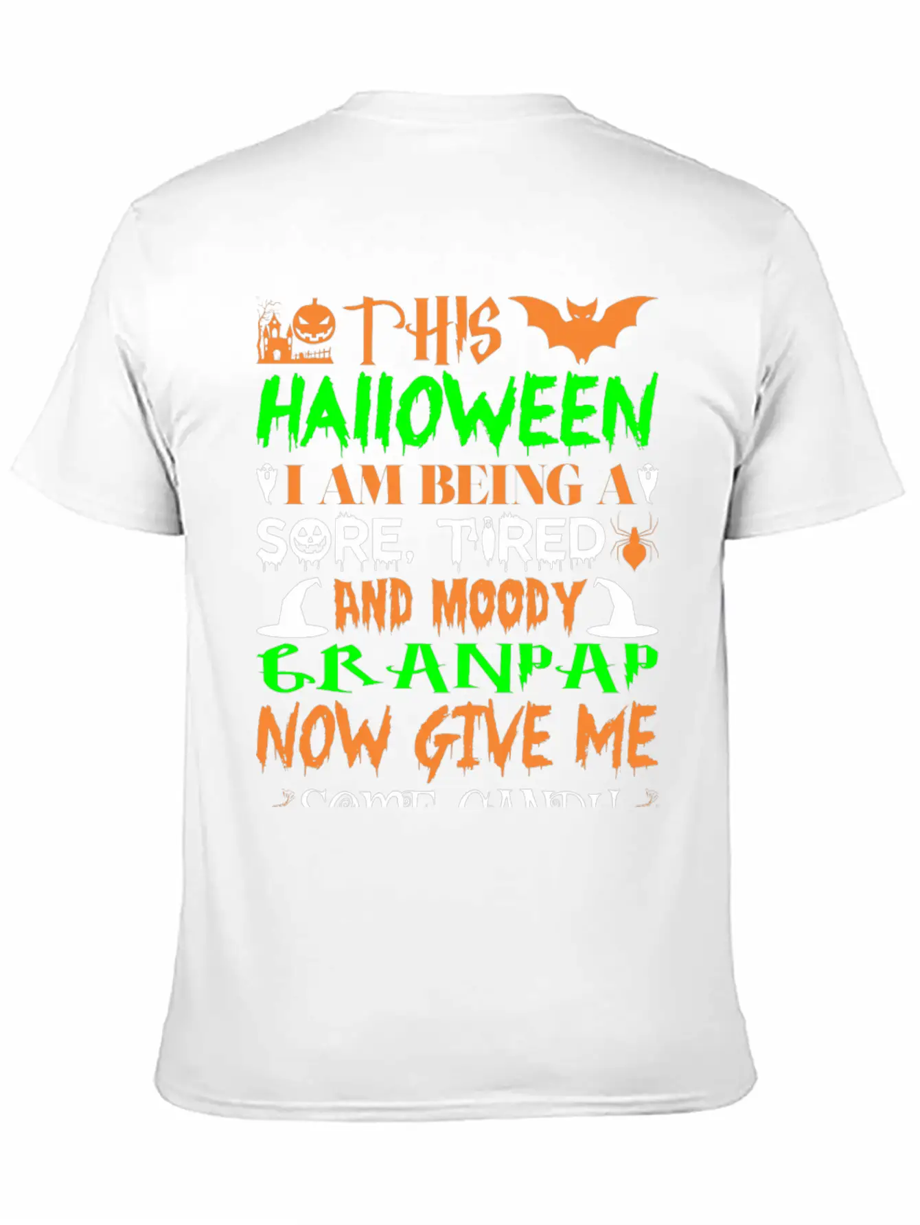 This Halloween Being Tired Moody Granpap Candy Stylish Everyday T-Shirt – Unisex Basic Cotton Tee
