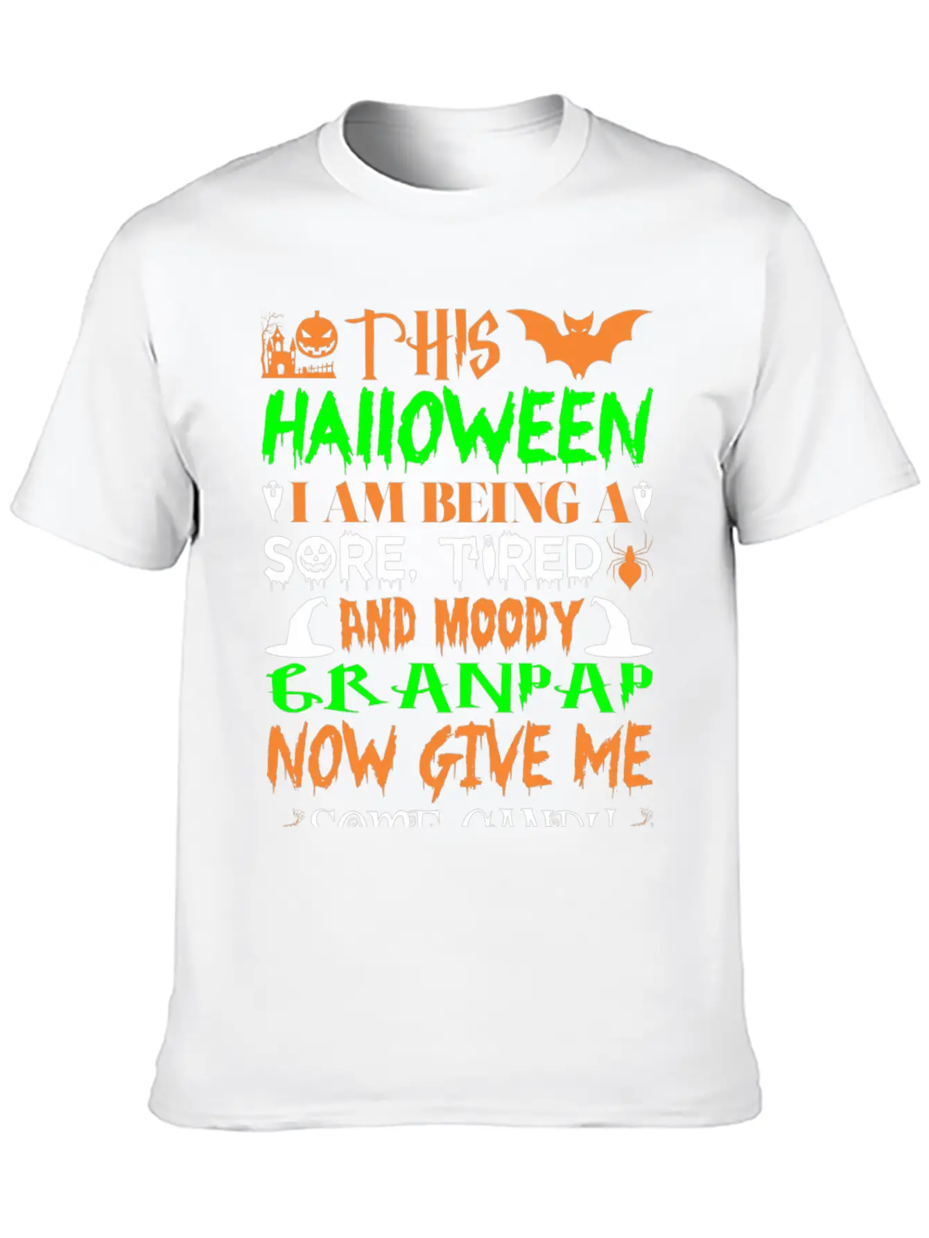 This Halloween Being Tired Moody Granpap Candy Stylish Everyday T-Shirt – Unisex Basic Cotton Tee