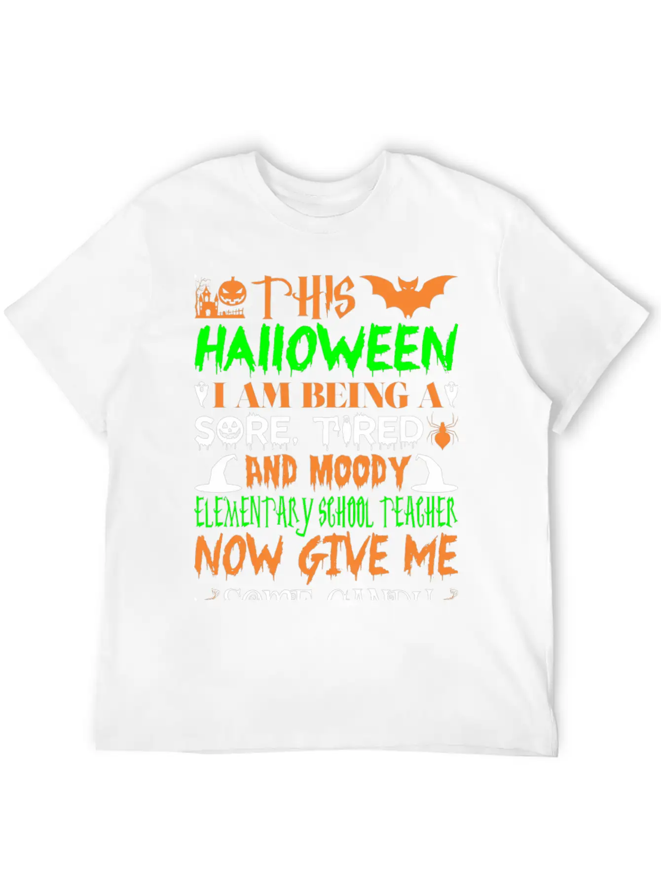 This Halloween Tired Moody Elementary Teachr Candy Basic Graphic T-Shirt – Daily Comfort In Soft Cotton