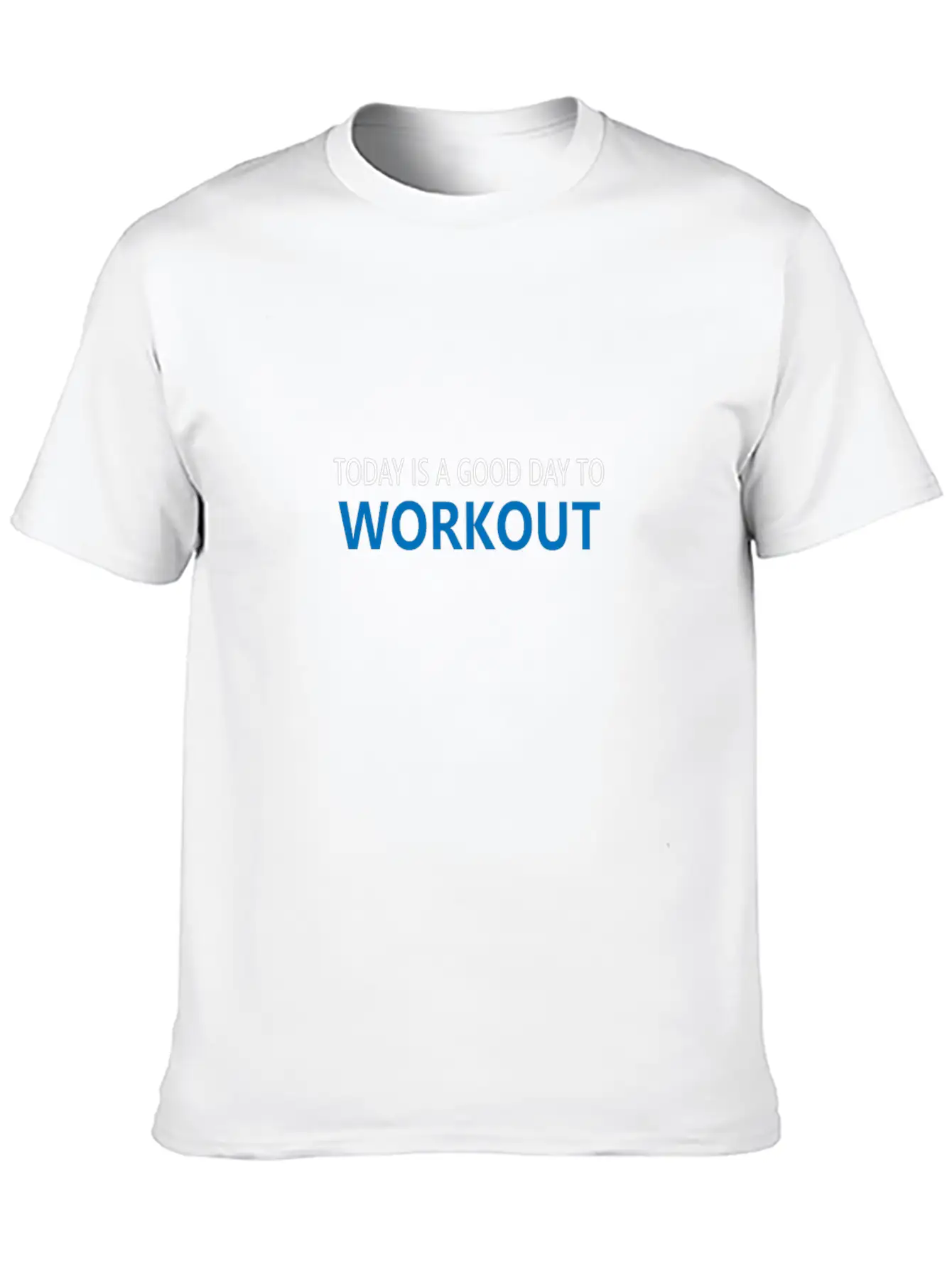 Today Workout Stylish Everyday T-Shirt – Unisex Basic Cotton Tee