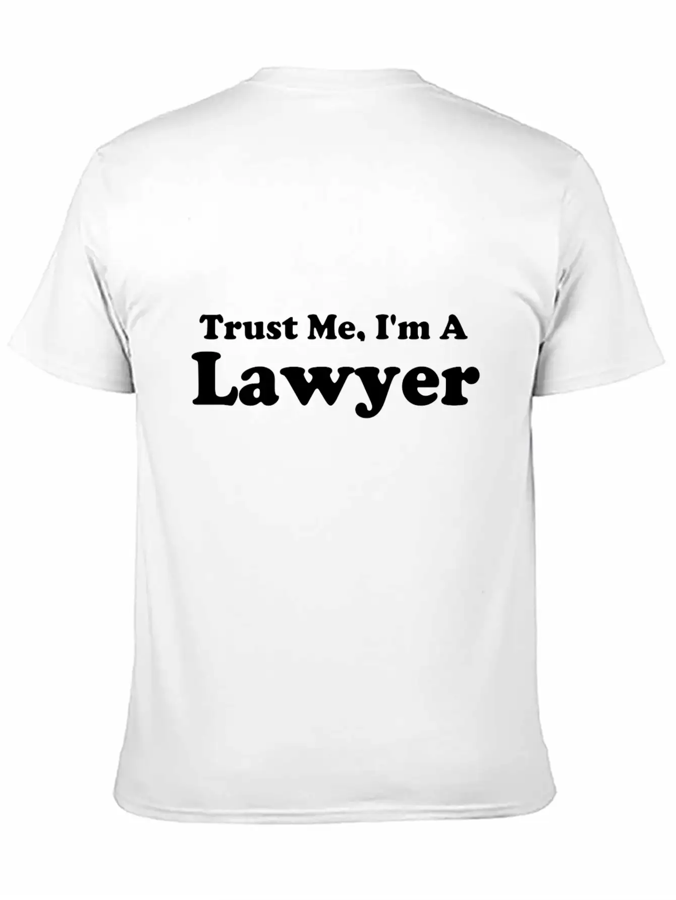 Trust Me, I'm A Lawyer Stylish Everyday T-Shirt – Unisex Basic Cotton Tee