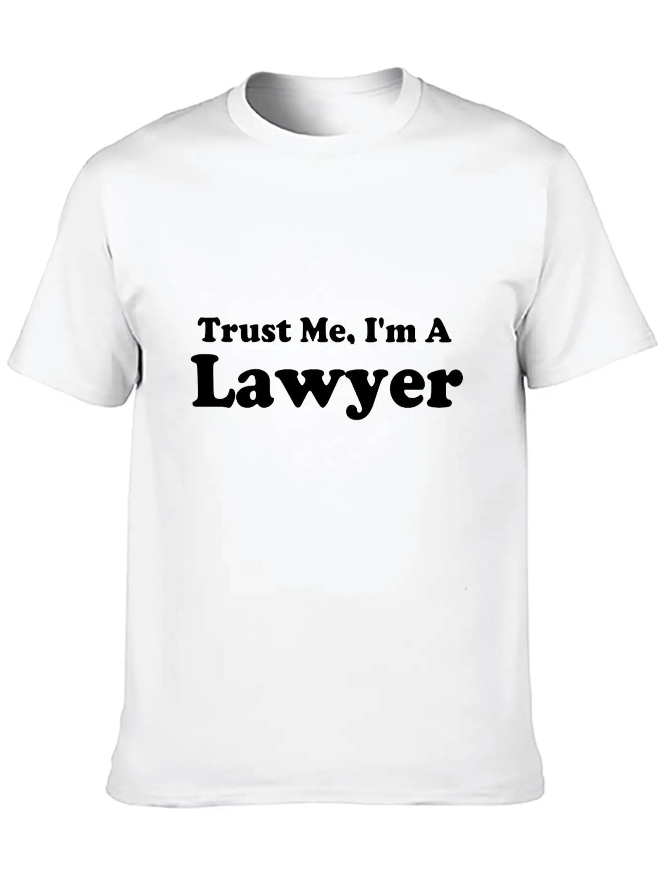 Trust Me, I'm A Lawyer Stylish Everyday T-Shirt – Unisex Basic Cotton Tee