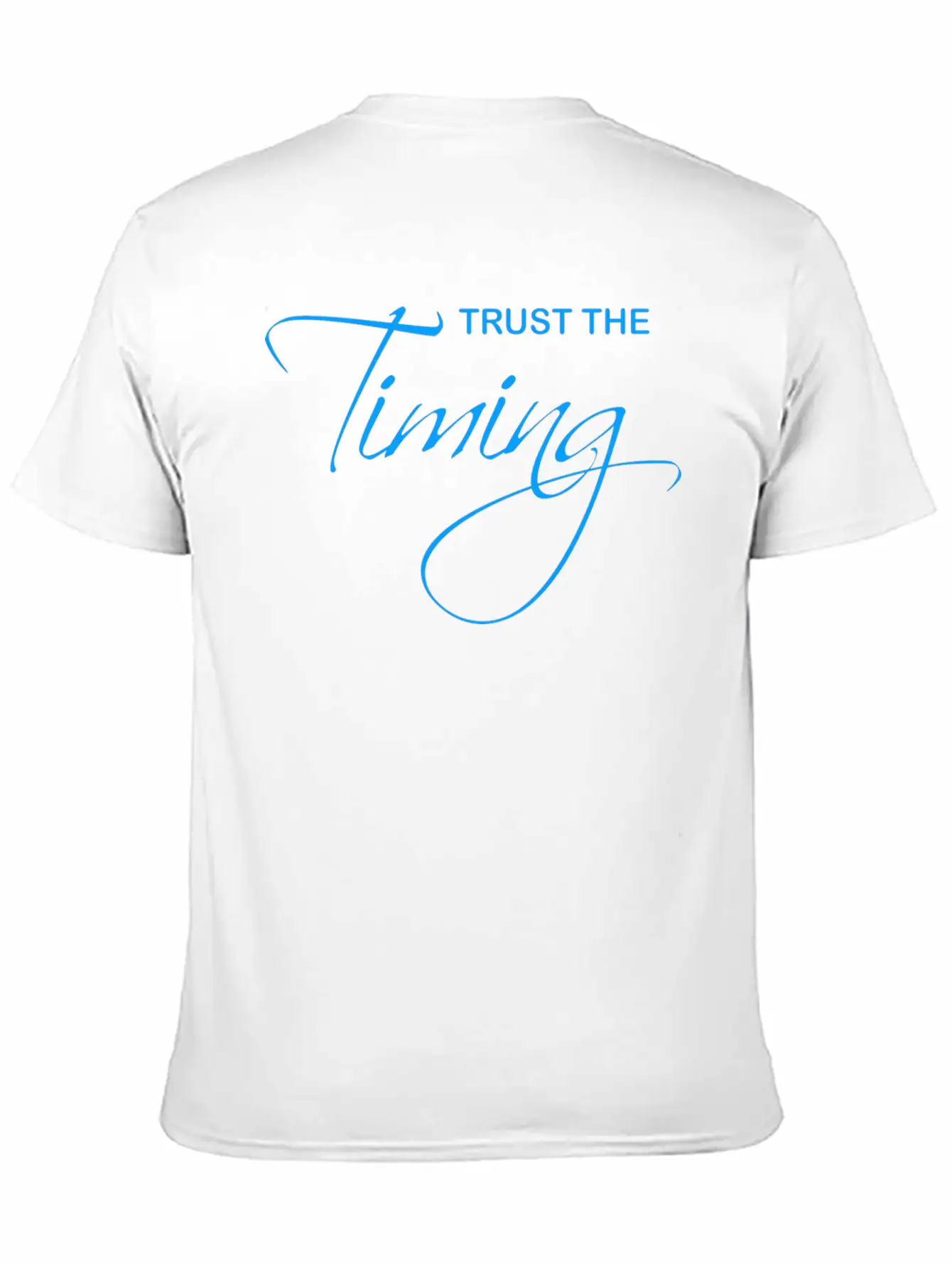 Trust The Timing Relaxed Everyday Tee – Lightweight And Durable Cotton