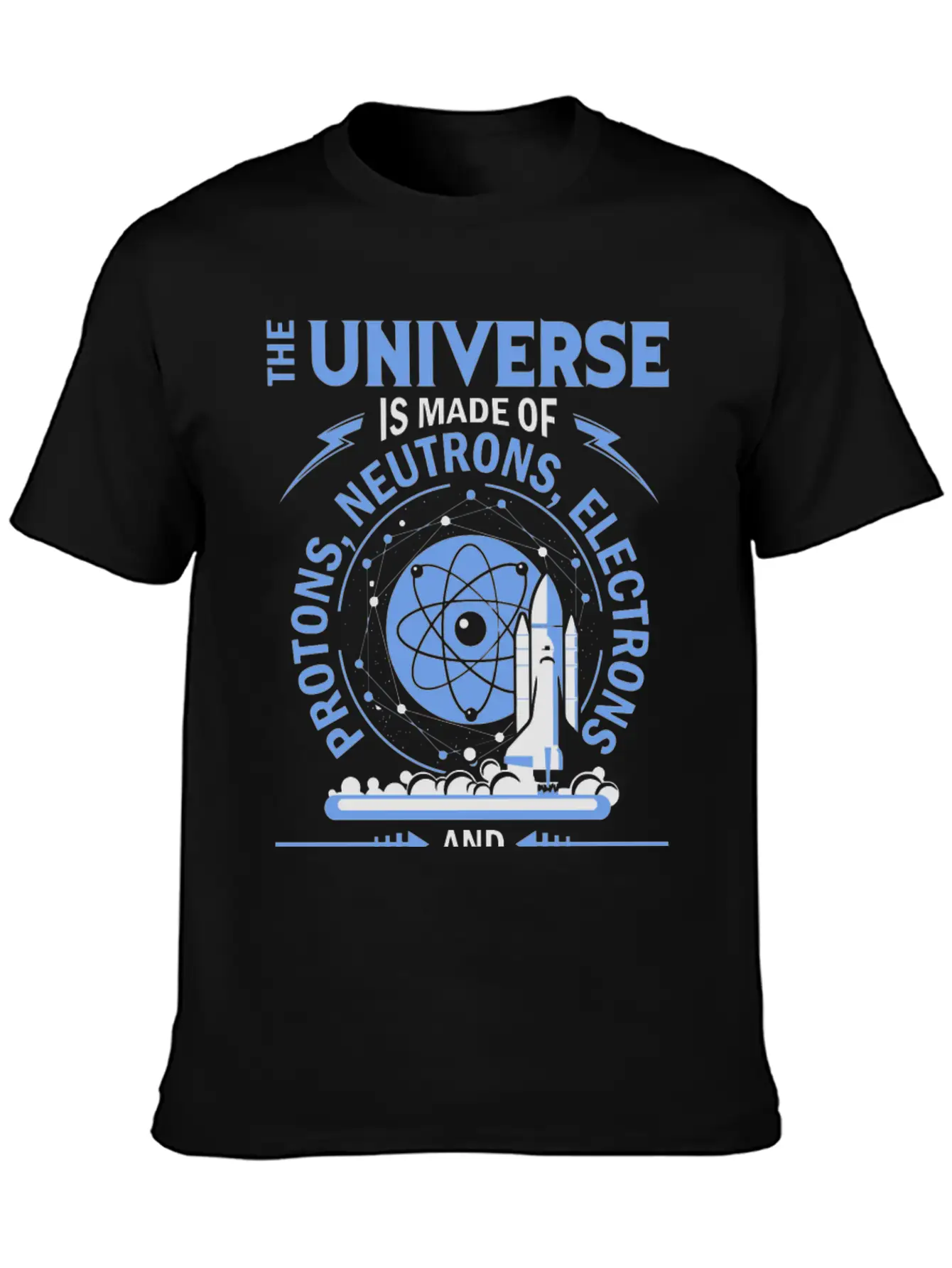 Universe - The Universe Is Made Of Protons...and Stylish Everyday T-Shirt – Unisex Basic Cotton Tee