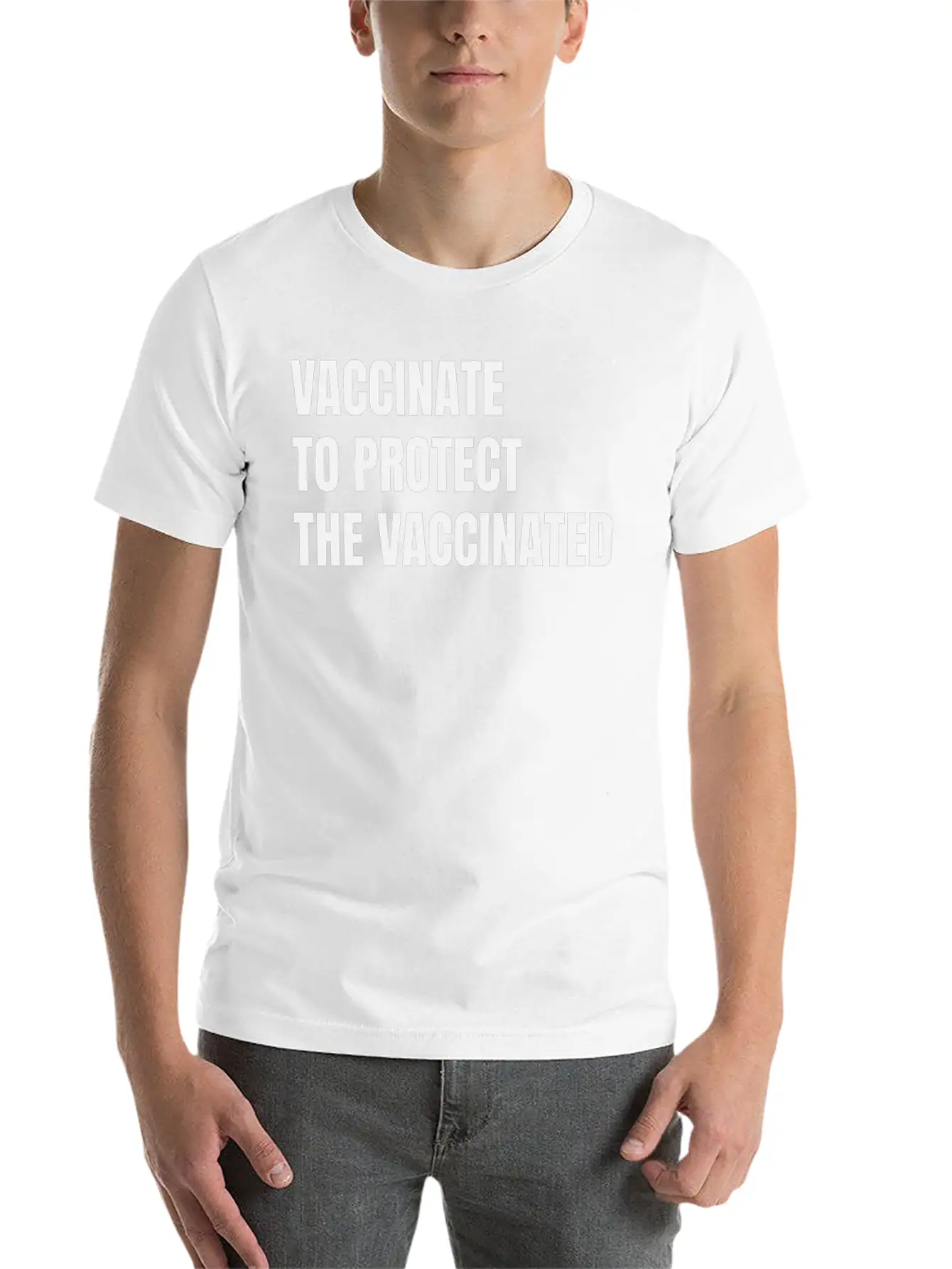 Vaccinate To Protect The Vaccinated Stylish Everyday T-Shirt – Unisex Basic Cotton Tee