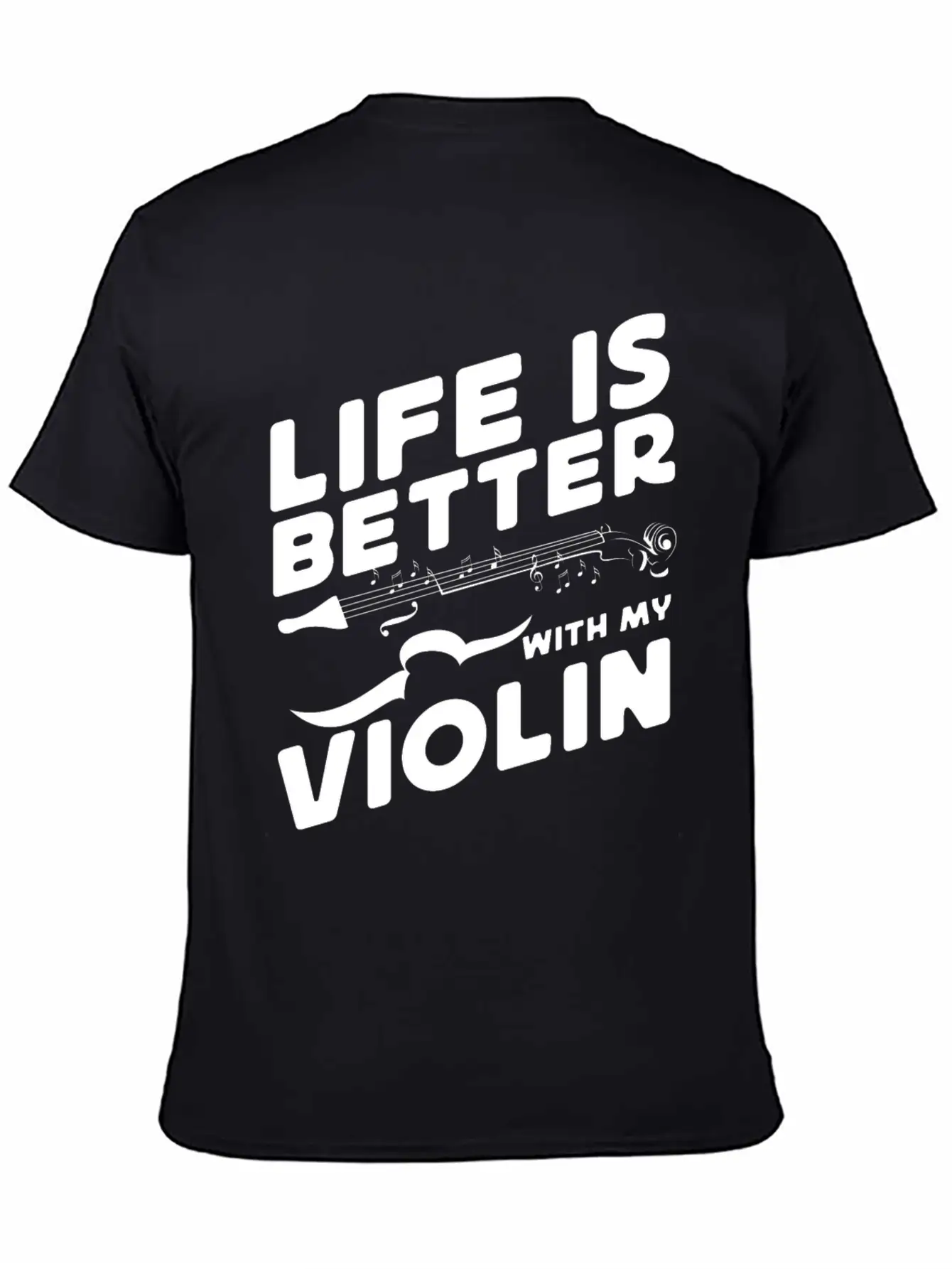 Violin Violinist Life Is Better Basic Graphic T-Shirt – Daily Comfort In Soft Cotton