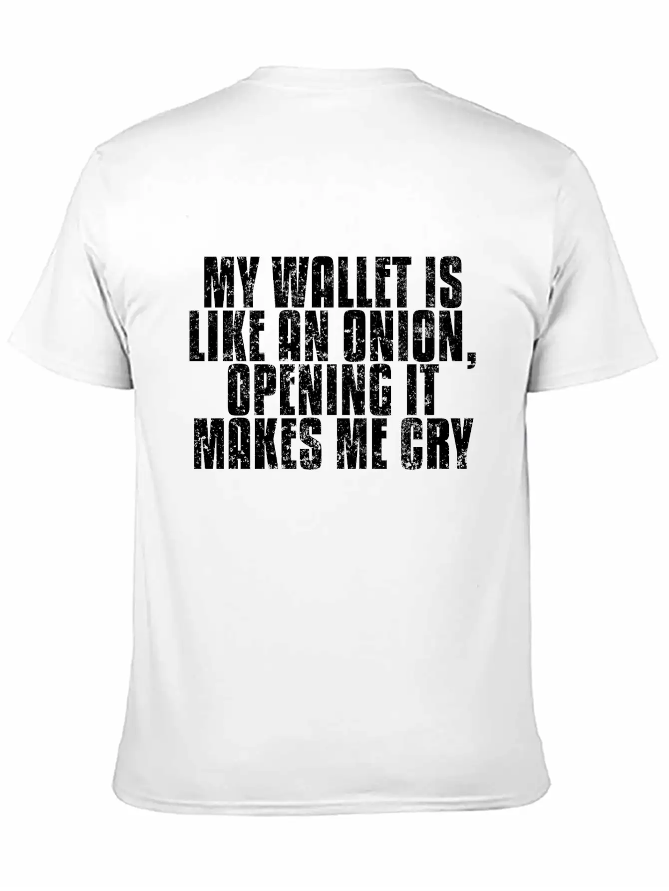 Wallet Quote Stylish Everyday T-Shirt – Unisex Basic Cotton Tee