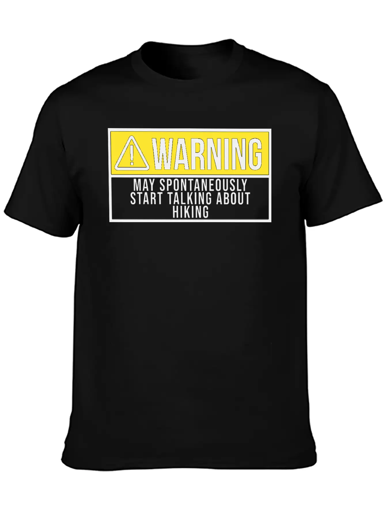 Warning Sports Hiking Hiker Hike Stylish Everyday T-Shirt – Unisex Basic Cotton Tee