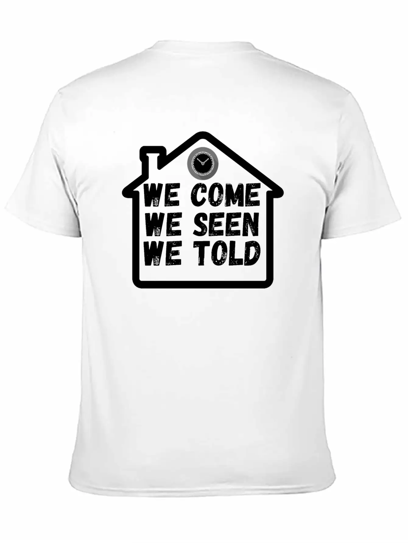 We Come We Seen We Told Unisex Cotton Tee – Relaxed Fit For Any Occasion