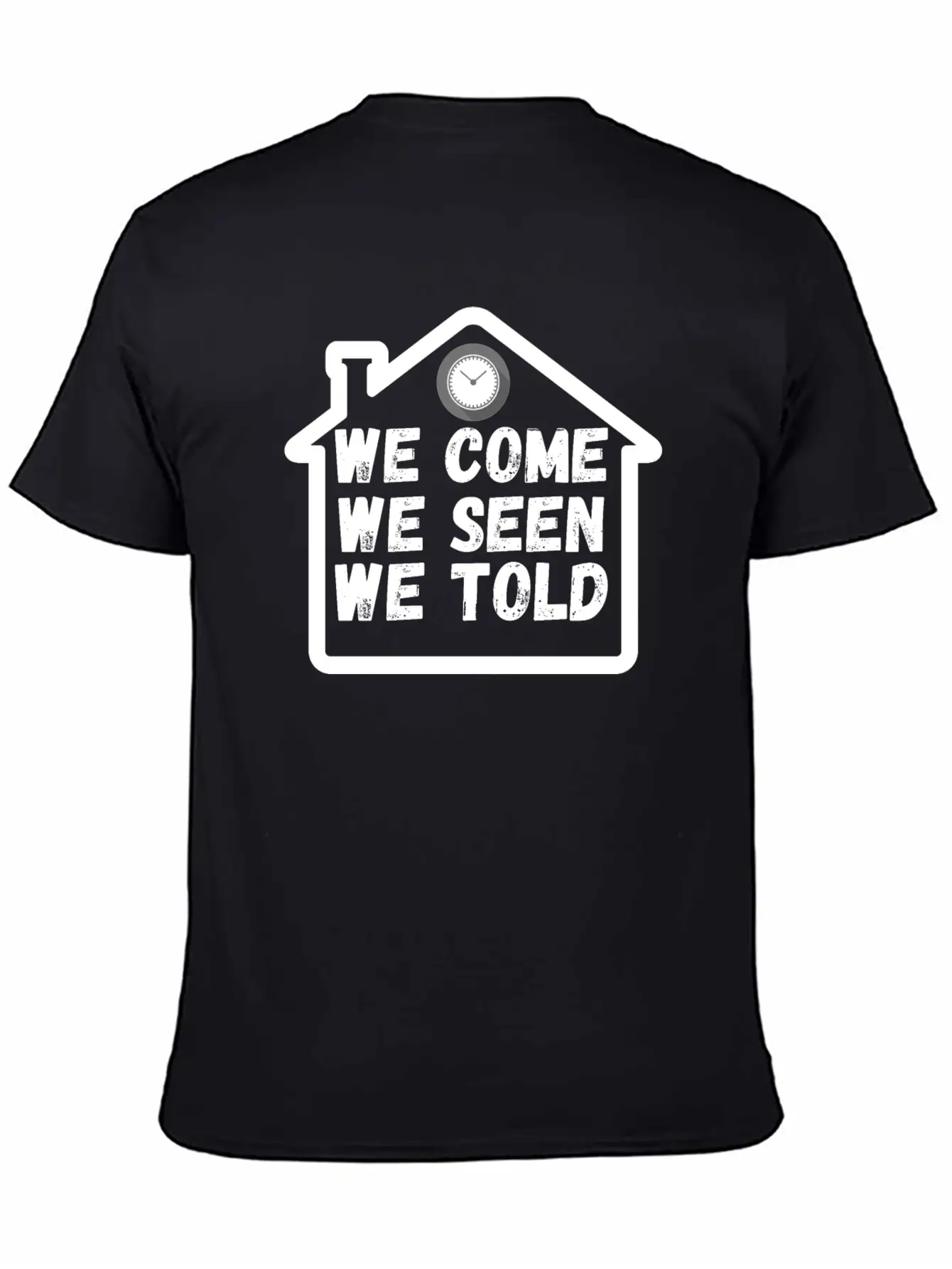 We Come We Seen We Told Unisex Cotton Tee – Relaxed Fit For Any Occasion