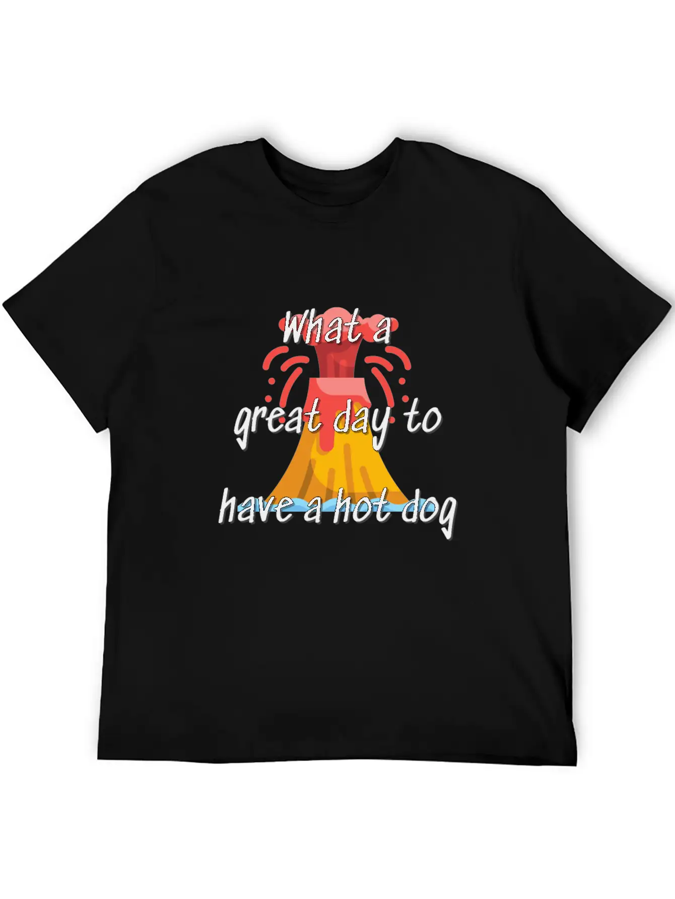 What A Great Day To Have A Hotdog Stylish Everyday T-Shirt – Unisex Basic Cotton Tee