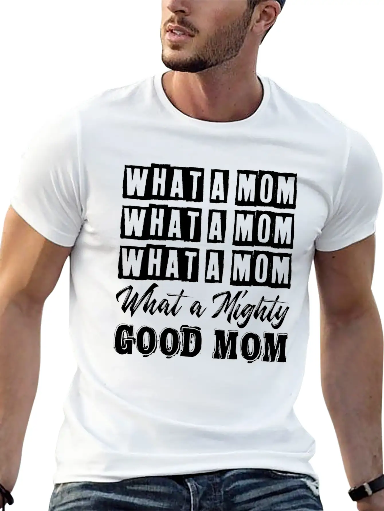 What A Mom What A Mighty Good Mom Funny Lyrics Basic Graphic T-Shirt – Daily Comfort In Soft Cotton