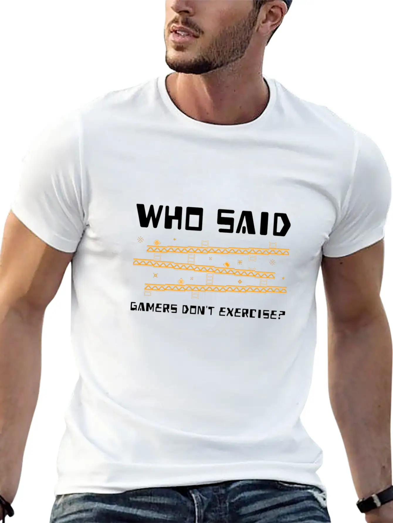 Who Said Gamers Don't Exercise? Lightweight Cotton T-Shirt – Daily Comfort Graphic Shirt