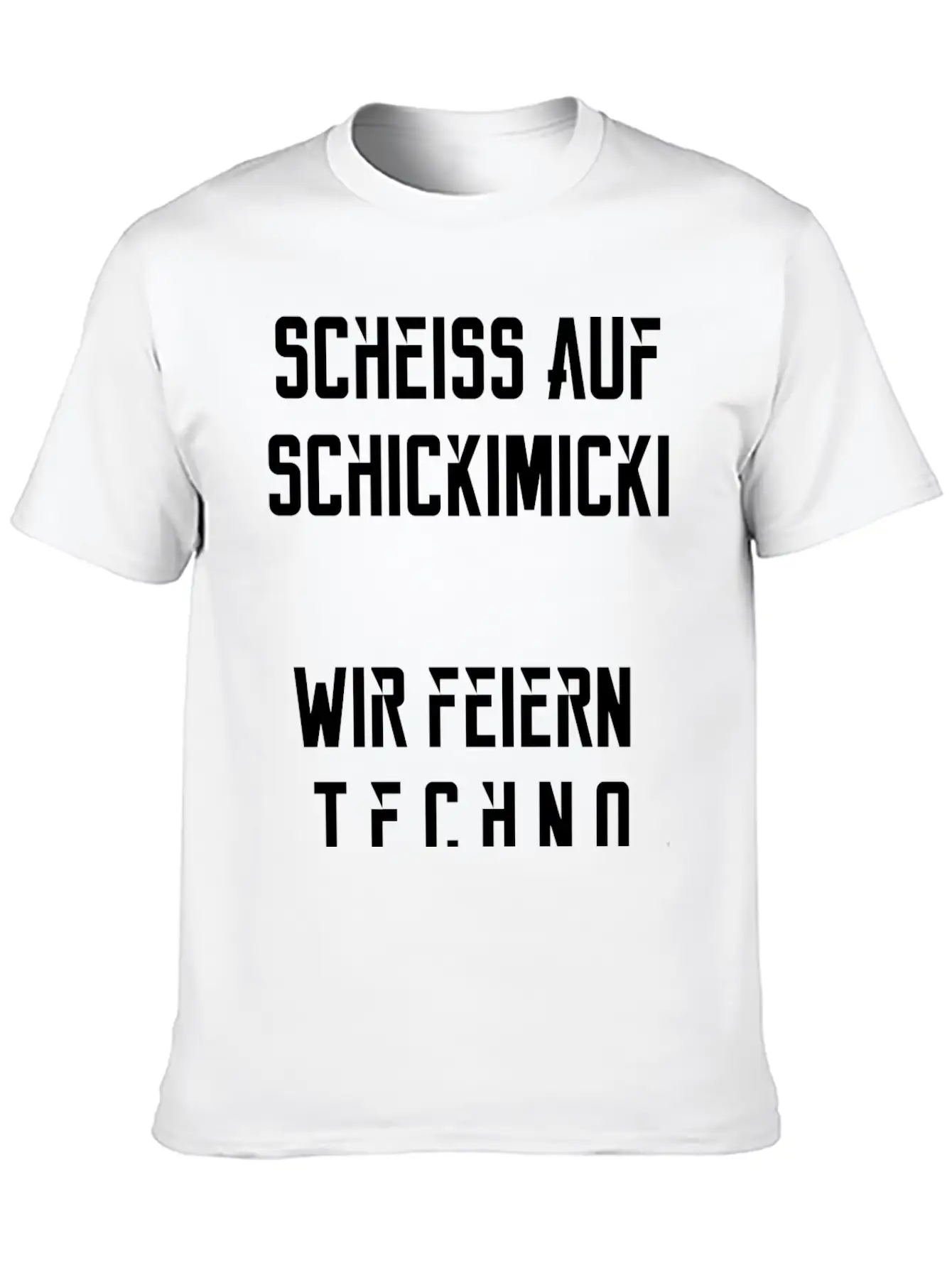 Wir Feiern Techno Stylish Everyday T-Shirt – Unisex Basic Cotton Tee
