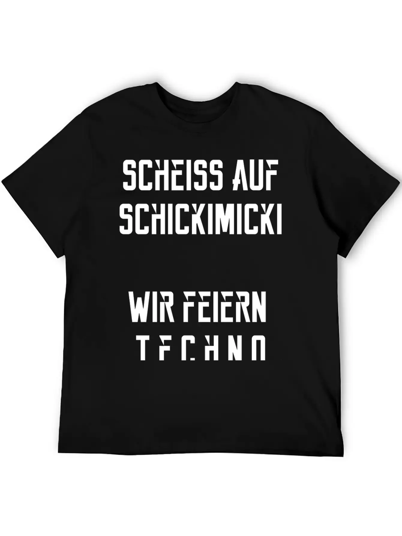 Wir Feiern Techno Stylish Everyday T-Shirt – Unisex Basic Cotton Tee