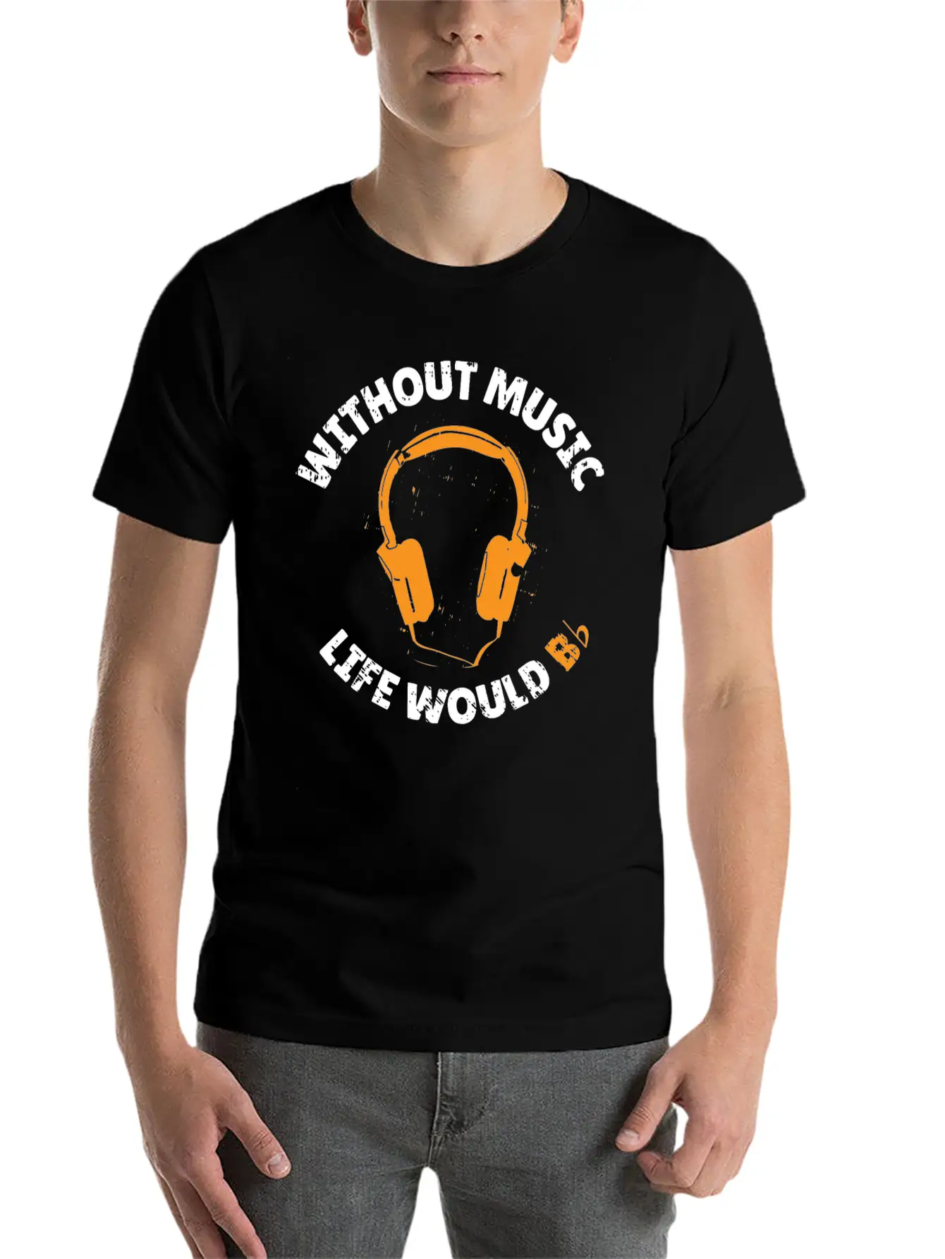 Without Music Life Would B Fat Teacher Quotes Stylish Everyday T-Shirt – Unisex Basic Cotton Tee