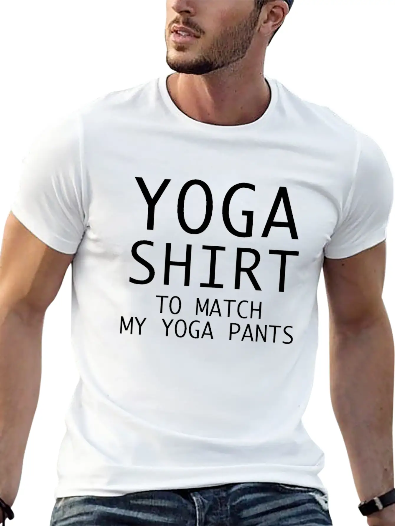YOGA SHIRT TO MATCH MY YOGA PANTS Classic Cotton Tee – Unisex Comfort For Any Season