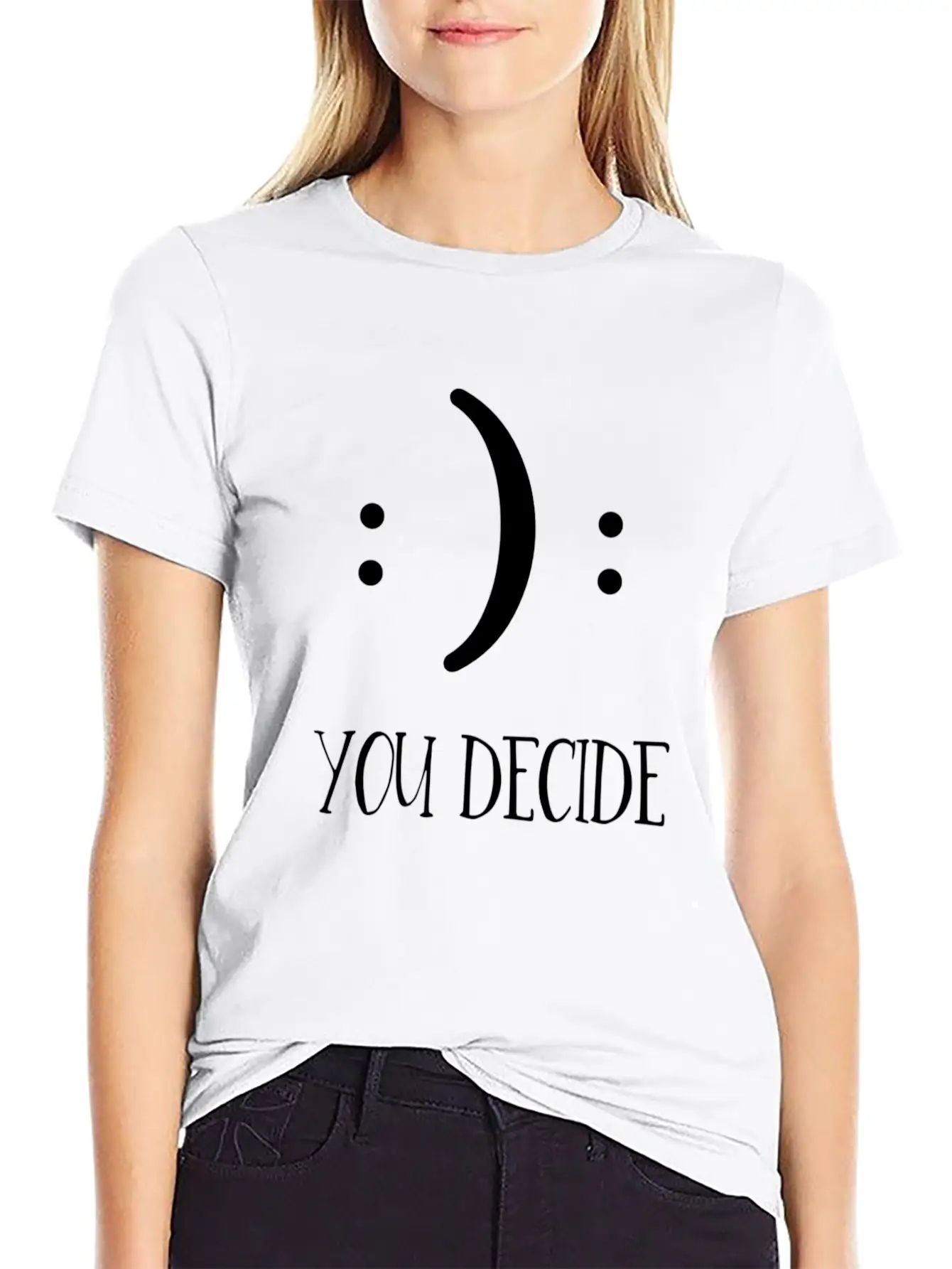 You Decide Happy Or Sad Face Stylish Everyday T-Shirt – Unisex Basic Cotton Tee