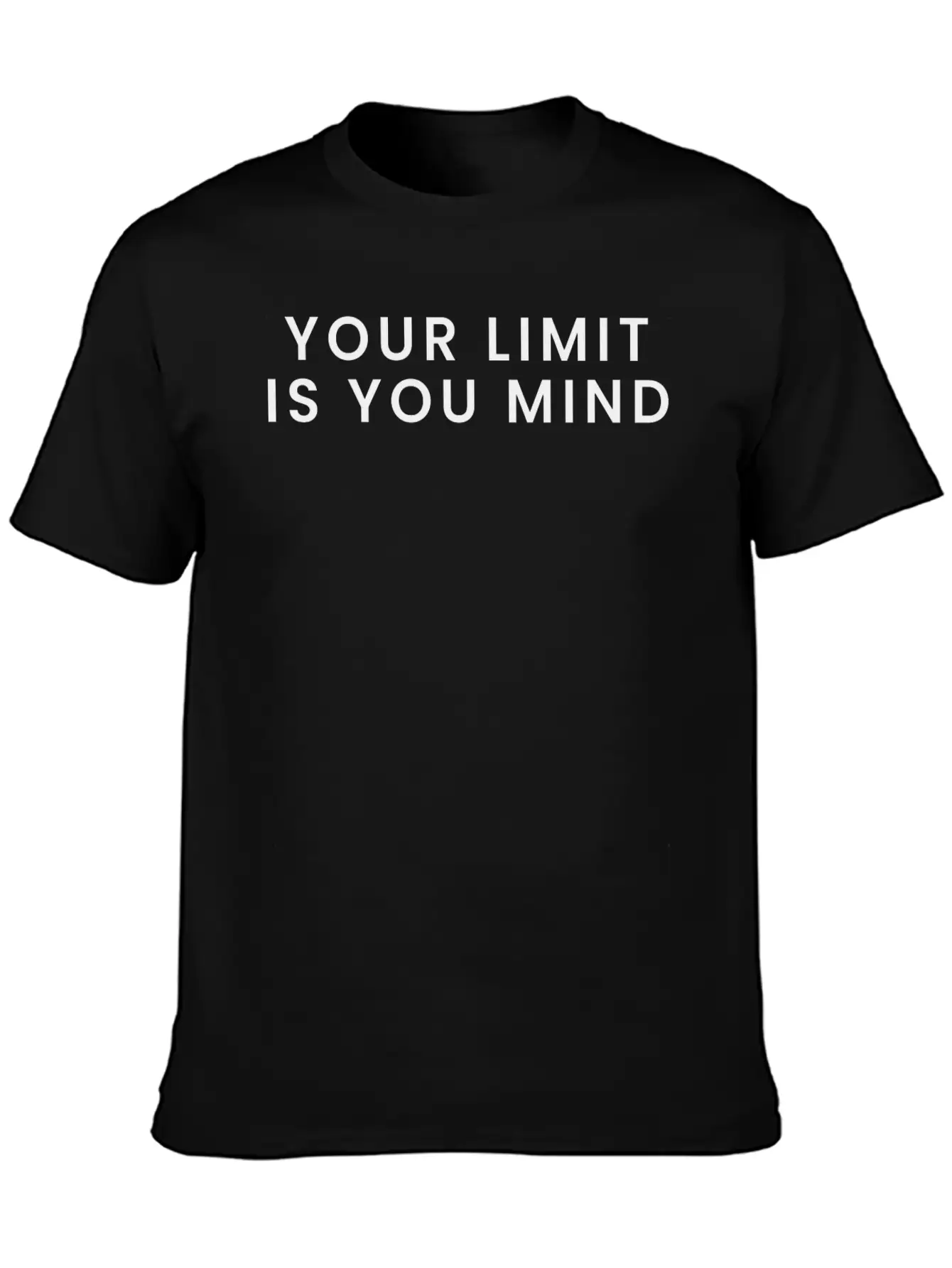 Your Limit Is You Mind Stylish Everyday T-Shirt – Unisex Basic Cotton Tee