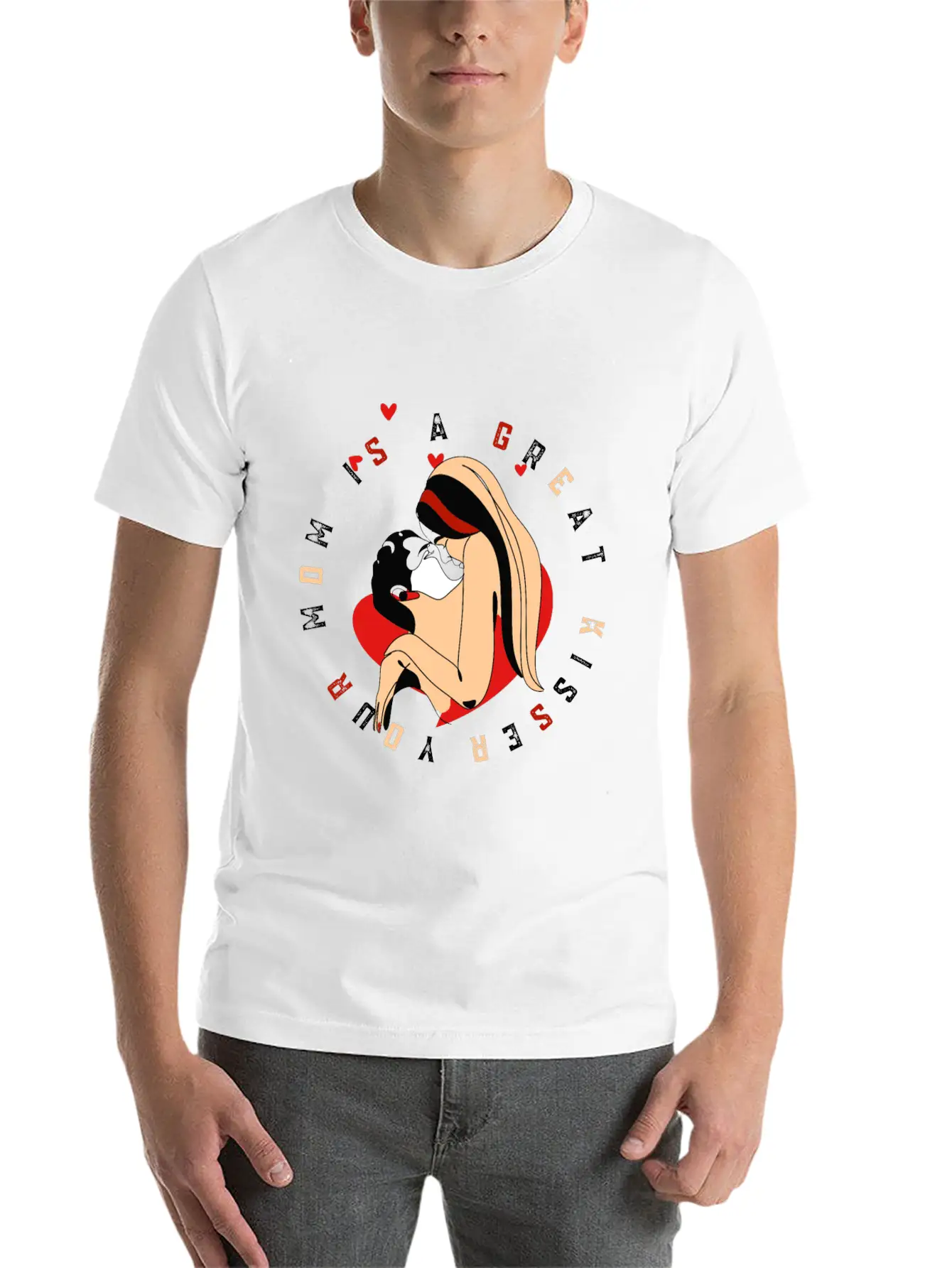 Your Mom Is A Great Kisser Basic Graphic T-Shirt – Daily Comfort In Soft Cotton